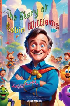 The Story of Robin Williams