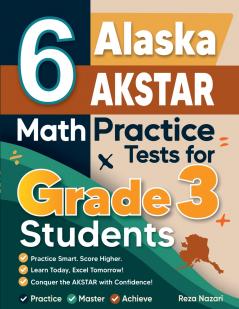6 Alaska AK STAR Math Practice Tests for Grade 3 Students