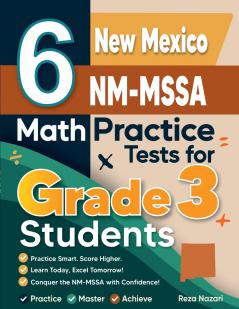 6 New Mexico NM-MSSA Math Practice Tests for Grade 3 Students