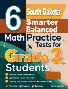 6 South Dakota Smarter Balanced Math Practice Tests for Grade 3 Students