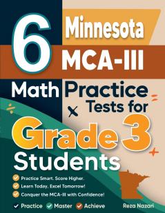 6 Minnesota MCA-III Math Practice Tests for Grade 3 Students