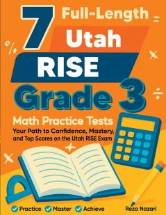 7 Full-Length Utah RISE Grade 3 Math Practice Tests