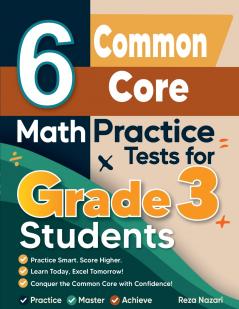 6 Common Core Math Practice Tests for Grade 3 Students