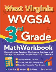 West Virginia WVGSA 3rd Grade Math Workbook
