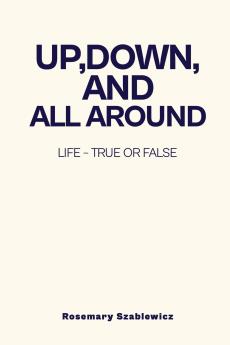 Up Down and All Around