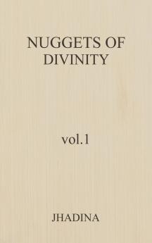 Nuggets Of Divinity Volume 1