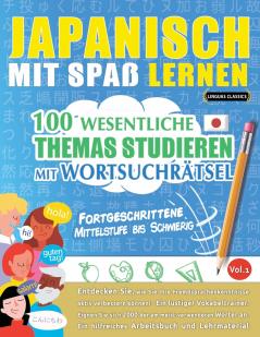 JAPANISCH MIT SPAß LERNEN - FORTGESCHRITTENE