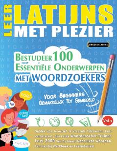 LEER LATIJNS MET PLEZIER - VOOR BEGINNERS