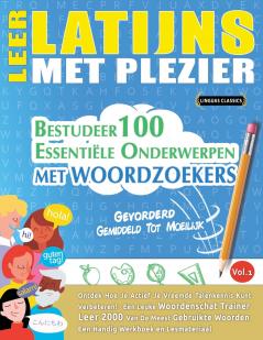 LEER LATIJNS MET PLEZIER - GEVORDERD