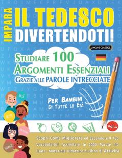 IMPARA IL TEDESCO DIVERTENDOTI! - PER BAMBINI