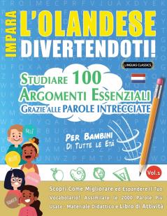 IMPARA L'OLANDESE DIVERTENDOTI! - PER BAMBINI