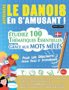 APPRENDRE LE DANOIS EN S'AMUSANT - POUR LES DÉBUTANTS
