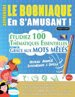 APPRENDRE LE BOSNIAQUE EN S'AMUSANT - NIVEAU AVANCÉ