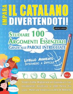 IMPARA IL CATALANO DIVERTENDOTI! - LIVELLO AVANZATO