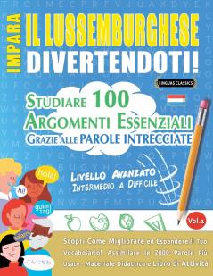IMPARA IL LUSSEMBURGHESE DIVERTENDOTI! - LIVELLO AVANZATO