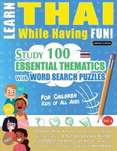 LEARN THAI WHILE HAVING FUN! - FOR CHILDREN
