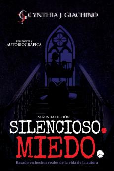 SILENCIOSO. MIEDO.