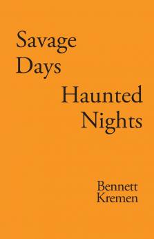 SAVAGE DAYS HAUNTED NIGHTS