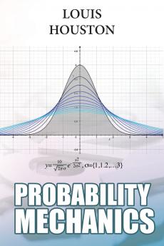 Probability Mechanics