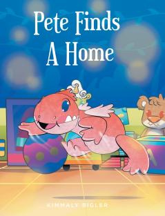 Pete Finds A Home