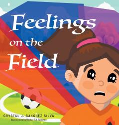 Feelings on the Field