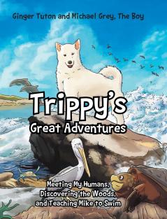 Trippy's Great Adventures