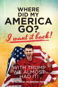 Where Did My America Go?