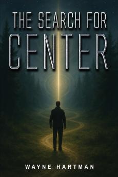 The Search for Center