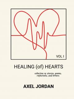 HEALING (of) HEARTS