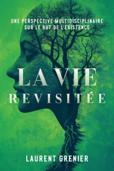 La vie revisitée