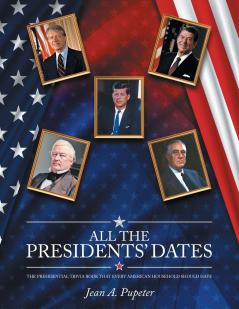 All the Presidents' Dates