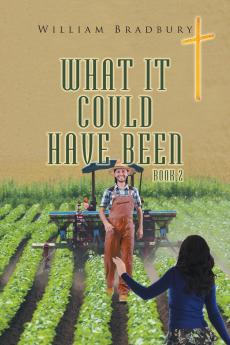 What It Could Have Been Book 2