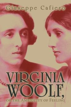 Virginia Woolf or the Ambiguity of Feeling