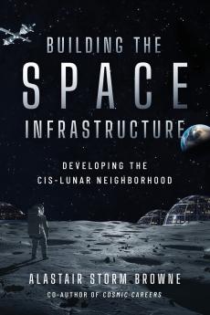 Building the Space Infrastructure