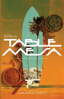 THE STORY TO TABLE MESA