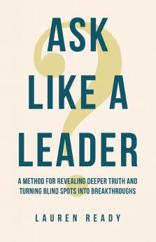 Ask Like A Leader