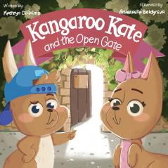 Kangaroo Kate And The Open Gate