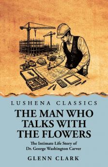 The Man Who Talks with the Flowers