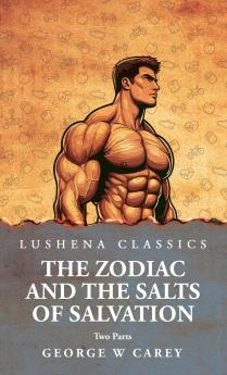 The Zodiac and the Salts of Salvation