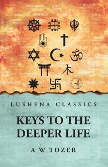 Keys to the Deeper Life