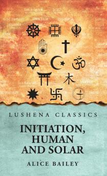 Initiation Human and Solar