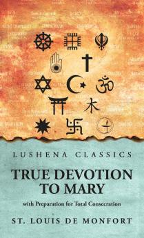 True Devotion to Mary