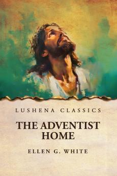 The Adventist Home