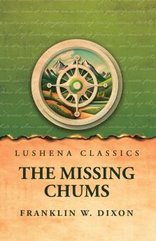 The Missing Chums