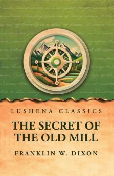 The Secret of the Old Mill