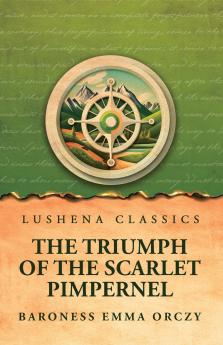The Triumph of the Scarlet Pimpernel
