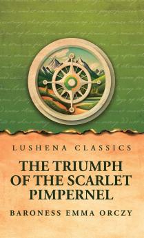 The Triumph of the Scarlet Pimpernel