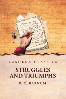 Struggles and Triumphs