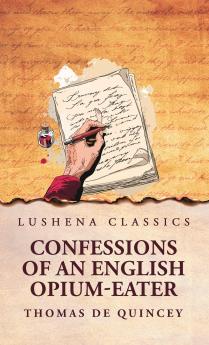 Confessions of an English Opium-Eater