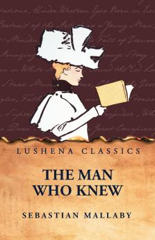 The Man Who Knew